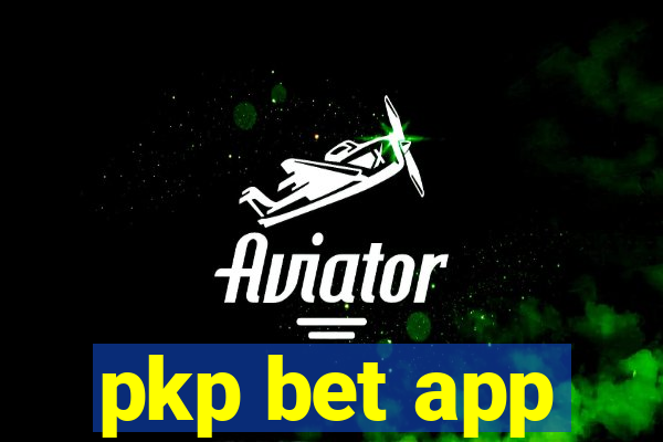 pkp bet app